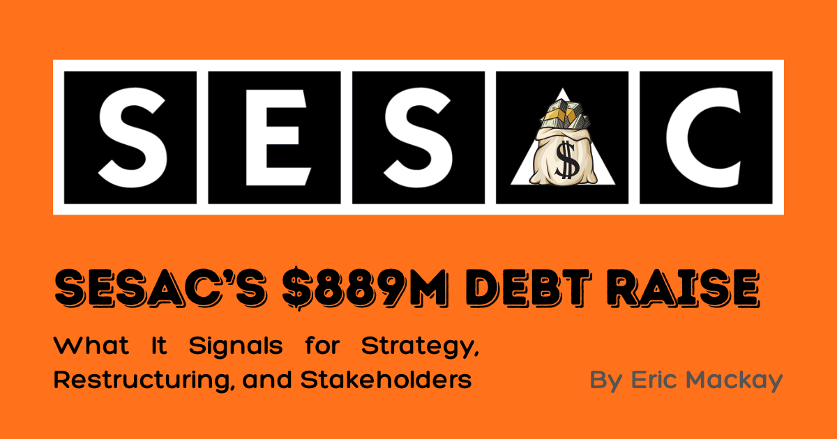 SESAC’s $889M Debt Raise: What It Signals for Strategy, Restructuring, and Stakeholders